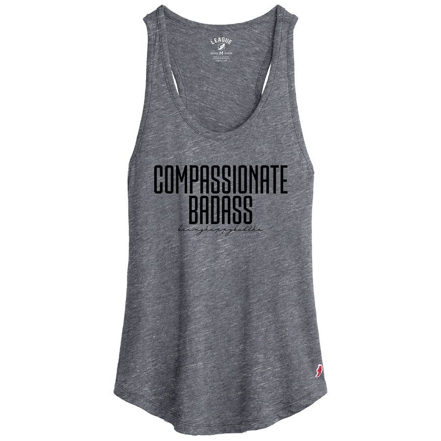 Compassionate Badass Tri-Blend Racerback Tank